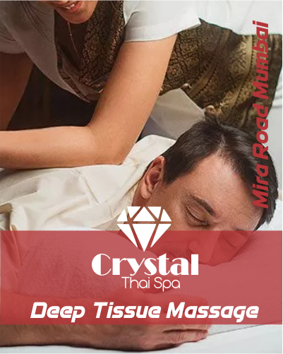 Deep Tissue Massage in Mira Road